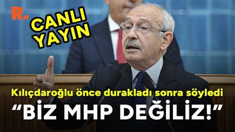 Kemal Kılıçdaroğlu CHP Grup Toplantısı nda açıklamalarda bulunuyor