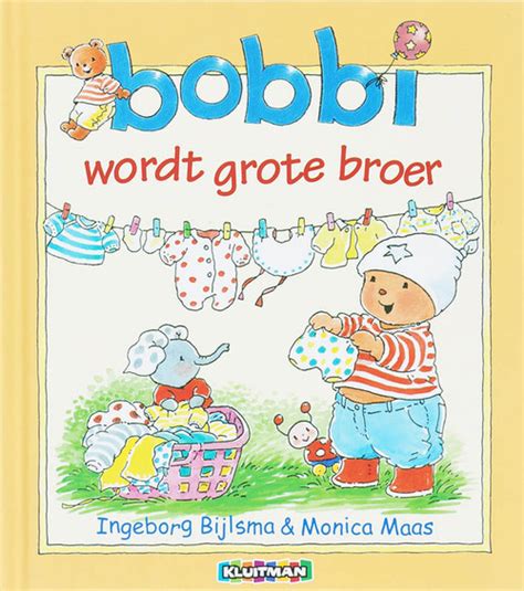 Bobbi Wordt Grote Broer Ingeborg Bijlsma Monica Maas Boek