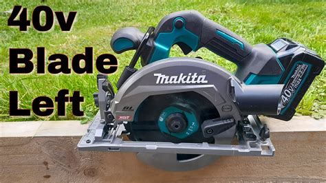 Blade Left Makita 40v HS012G Circular Saw Makita GSH05 Blade Left 40v