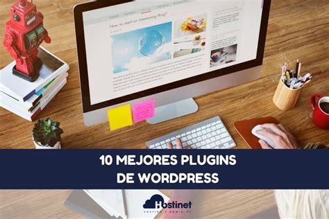 Los Mejores Plugins De Wordpress Para Tu Web