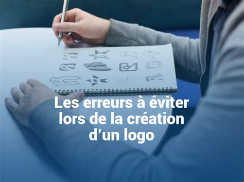 Les erreurs à éviter lors de la création dun logo Blog Fanny Dirrière