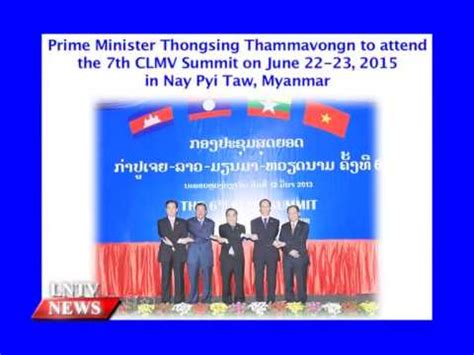 Lao News On Lntv Pm Thongsing Thammavongn To Attend The Th Clmv