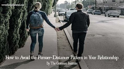 How To Avoid The Pursuer Distancer Pattern In Your Relationship