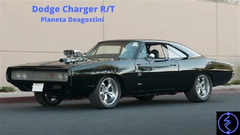 Dodge Charger Rt Planeta Deagostini Velozes E Furiosos P Youtube