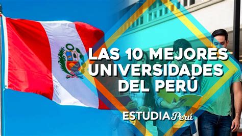 Las Mejores Universidades Del Per Ranking Youtube