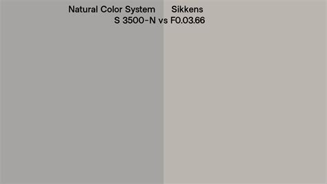 Natural Color System S 3500 N Vs Sikkens F0 03 66 Side By Side Comparison