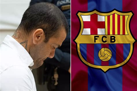 Barcelona Tom Dr Stica Decisi N Con Dani Alves Tras Conocer Su Condena