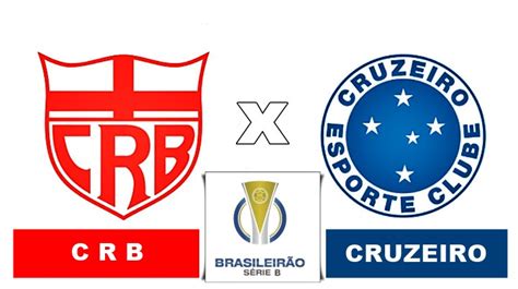 Crb X Cruzeiro Ao Vivo Assista Ao Jogo Online E Na Tv Pelo Campeonato