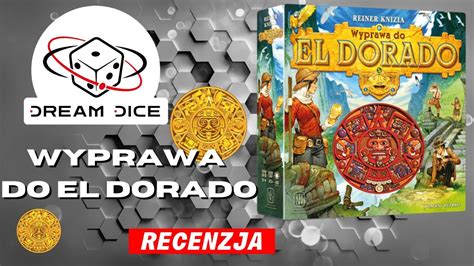 WYPRAWA DO EL DORADO Miasto ze złota czeka na Ciebie YouTube