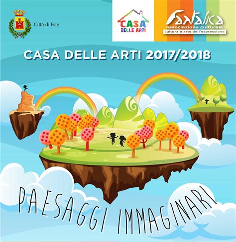 ESTE CASA DELLE ARTI 2017 2018 PRESENTAZIONE GENERALE E ISCRIZIONI