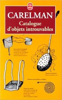 Catalogue D Objets Introuvables Jacques Carelman Babelio