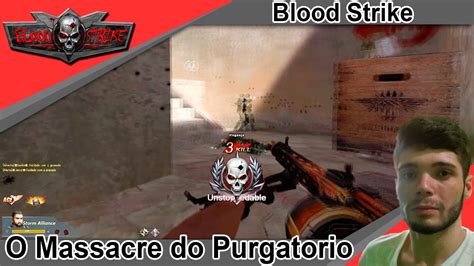 Blood Strike o Massacre do Purgatório Batalha de Clã YouTube