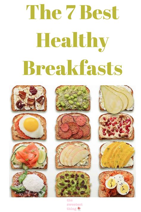 The 7 Best Healthy Breakfasts Are Here Visit Thesweetesthing