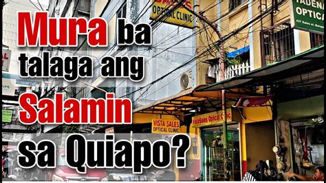 Alamin Kung Mas Sulit Bang Magpagawa Ng Salamin Sa Quiapo Best Finds Tv