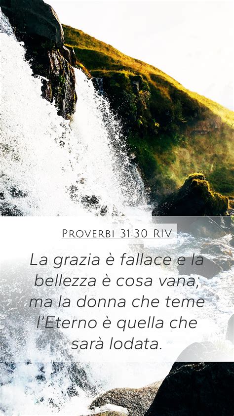 Proverbi Riv Mobile Phone Wallpaper La Grazia Fallace E La