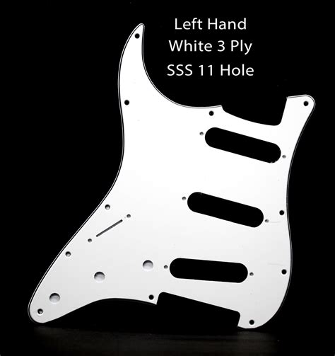 LEFT HAND Brio SSS Strat Pickguard 11 Holes WHITE 3 Ply