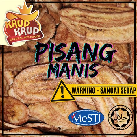 PISANG MANIS 1000G 500G 300G 30G KRUP KRUP VIRAL KEROPOK KEREPEK