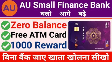 Au Small Finance Bank Zero Balance Account Opening Online Au Bank