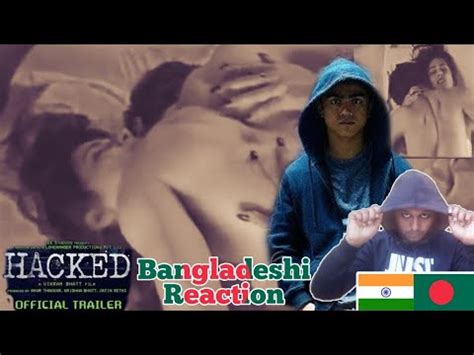 Hacked Official Trailer Bangladeshi Reaction Hina Khan Rohan