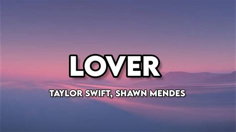 Taylor Swift Lover Remix Ft Shawn Mendes Lyrics Youtube