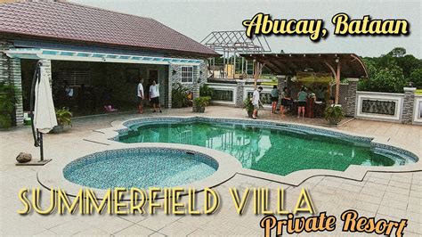 SUMMERFIELD VILLA Abucay Bataan YouTube