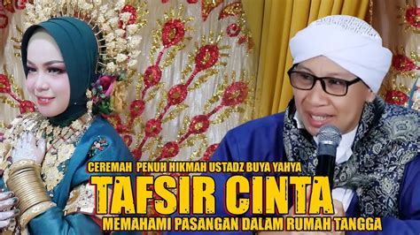 Cara Memahami Keromantisan Pasangan Dalam Berumah Tangga Buya Yahya