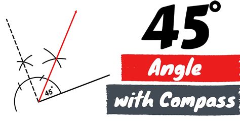 45 Degree Angle With Compass Youtube