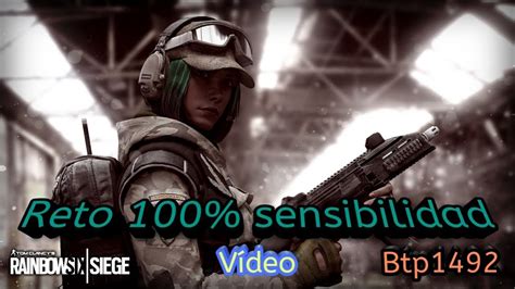 Rainbow Six Siege Reto 100 Sensibilidad Youtube