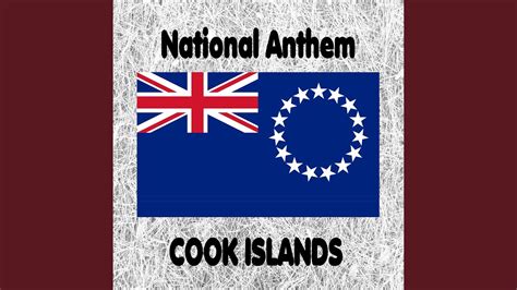 Cook Islands Te Atua Mou E National Anthem To God Almighty God