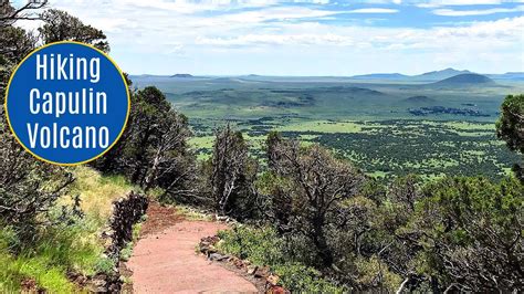 Hiking The Trails And Views At The Top Of Capulin Volcano National