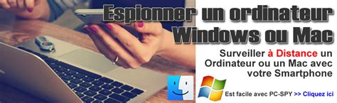 Espionner Distance Ordinateur Ou Mac Pc Spy