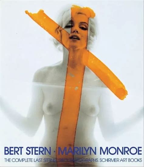 Bert Stern Marilyn Monroe The Complete Last Sitting Hardcover