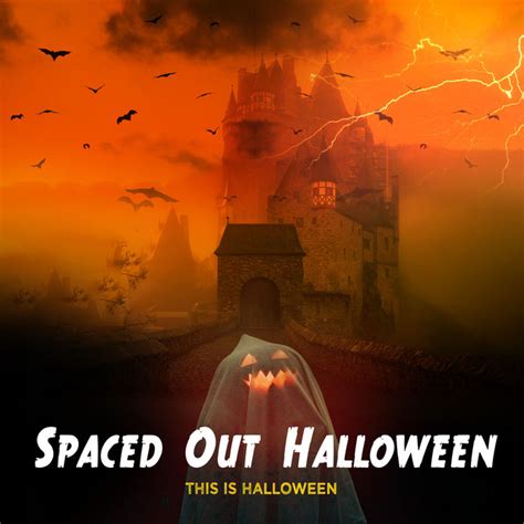 Spaced Out Halloween Album By This Is Halloween Spotify