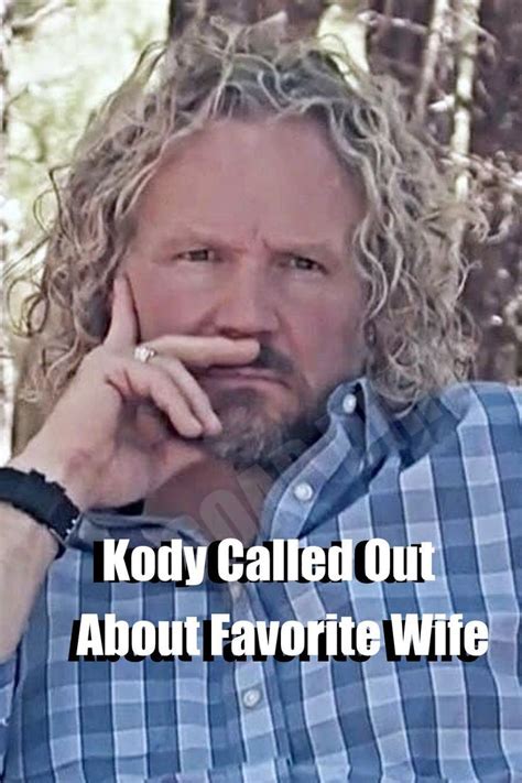 ‘sister Wives Kody Struggles As Favorite Wife Discussed In Season 17