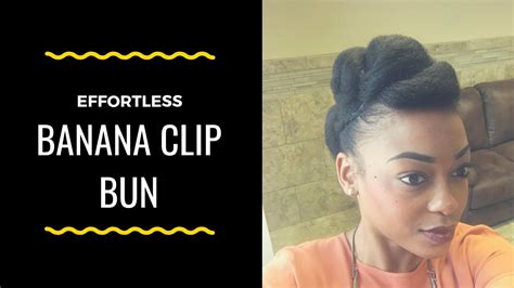 Effortless Banana Clip Bun Hairstyle Youtube