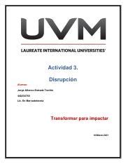 A3 JAET pdf Actividad 3 Disrupción Alumno Jorge Alfonso Estrada