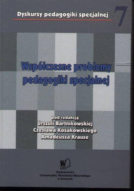 Dyskursy Pedagogiki Specjalnej Wsp Czesne Problemy Pedagogiki