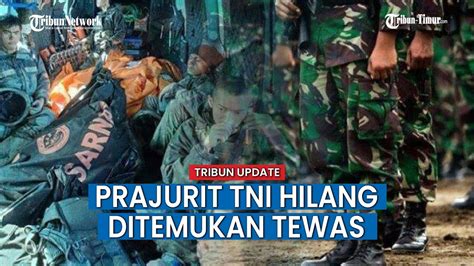 Panglima Tni Yudo Margono Ucapkan Duka Cita Prajurit Tni Yang Hilang