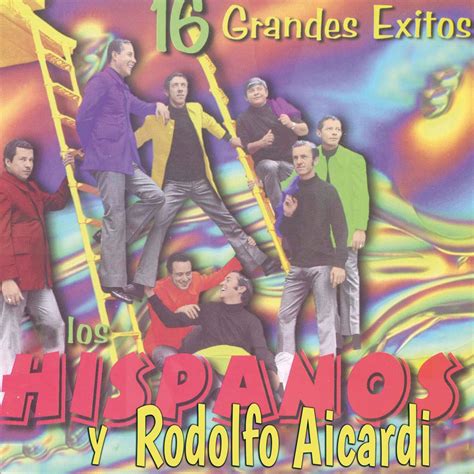 Grandes Xitos De Los Hispanos Con Rodolfo Lbum De Rodolfo Aicardi