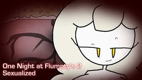 One Night At Flumpty S 2 Sexualized Youtube