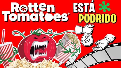 Las Críticas de Rotten Tomatoes ESTÁN COMPRADAS Debió Ser Una