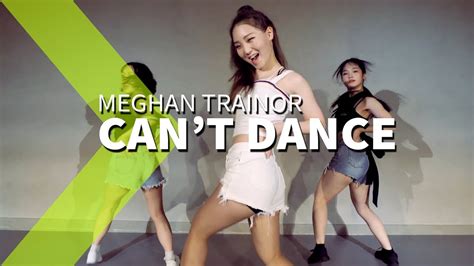 Meghan Trainor Can T Dance Wendy Choreography Youtube