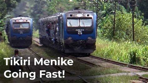 Tikiri Menike Express Train With Class S Going Fast To Kandy And Nanu