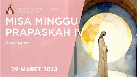 Misa Minggu Prapaskah IV LIVE 17 30 09 Maret 2024 Paroki Kristus