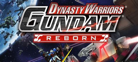 Dynasty Warriors: Gundam Reborn | MegaGames