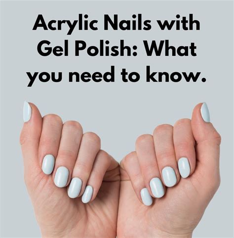 Acrylic Nails With Gel Polish What You Need To Know Nailhow