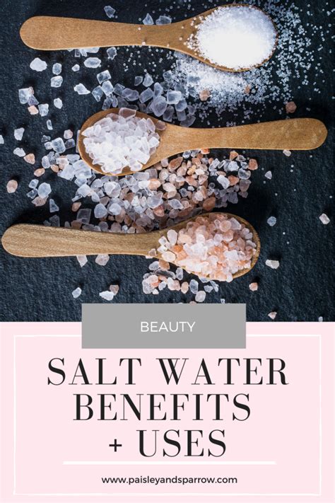 8 Benefits of Salt Water to Know - Paisley & Sparrow