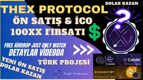 Thex Protocol Txp Token N Sat X Yap Cak Harika Proje Borsa