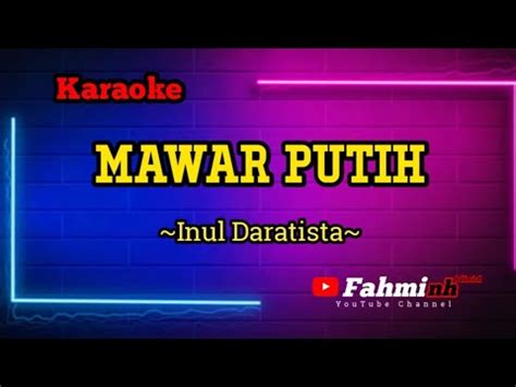 Inul Daratista Karaoke Dangdut Mawar Putih No Vocal YouTube