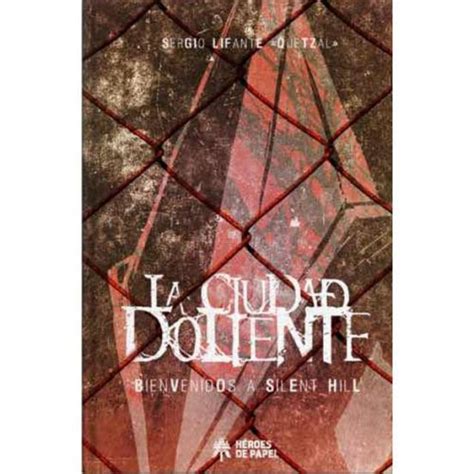 La Ciudad Doliente Bienvenidos A Silent Hill En Audiolibro PDF Y Kindle